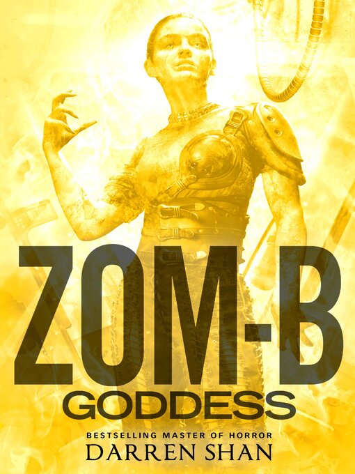 Title details for Zom-B Goddess by Darren Shan - Available
